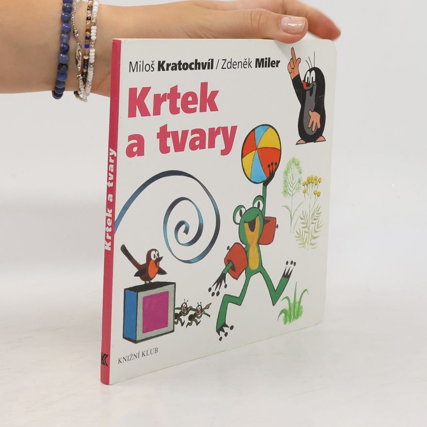Miloš Kratochvíl Krtek a tvary