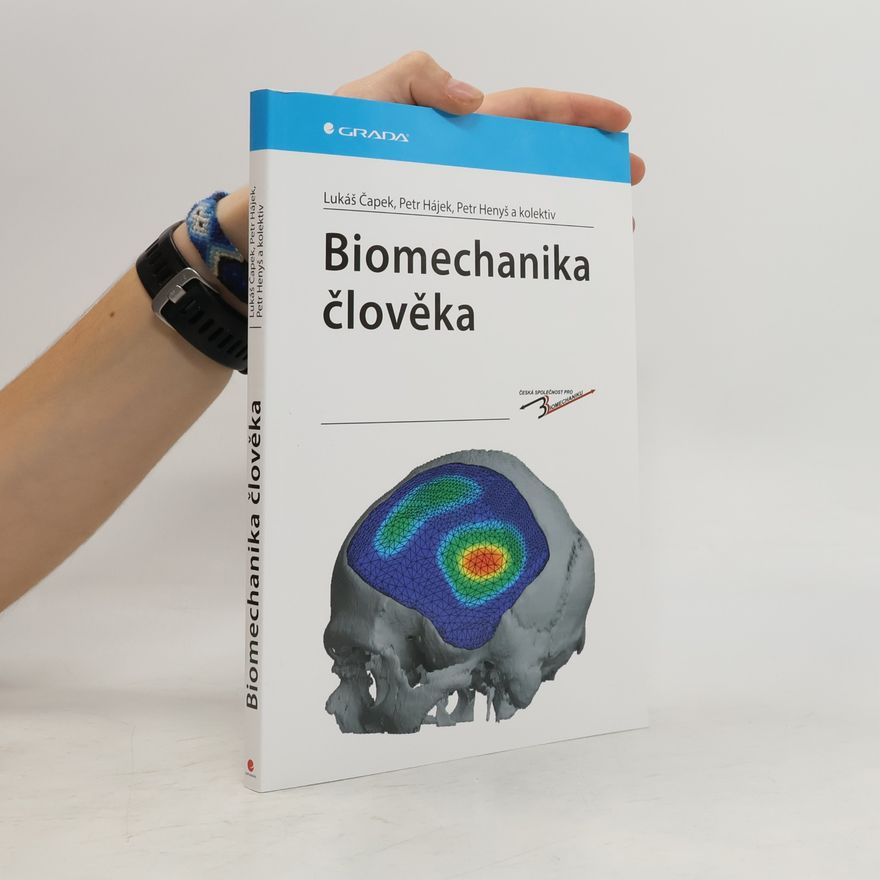 Petr Henyš Biomechanika člověka