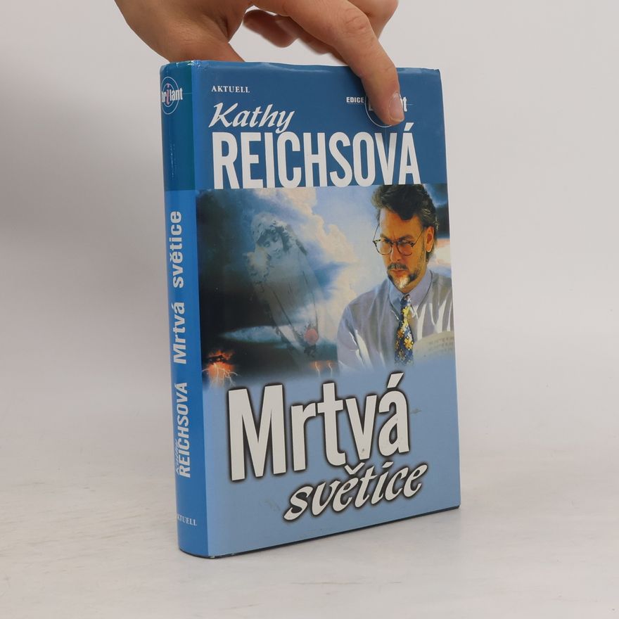 Kathy Reichs Mrtvá světice