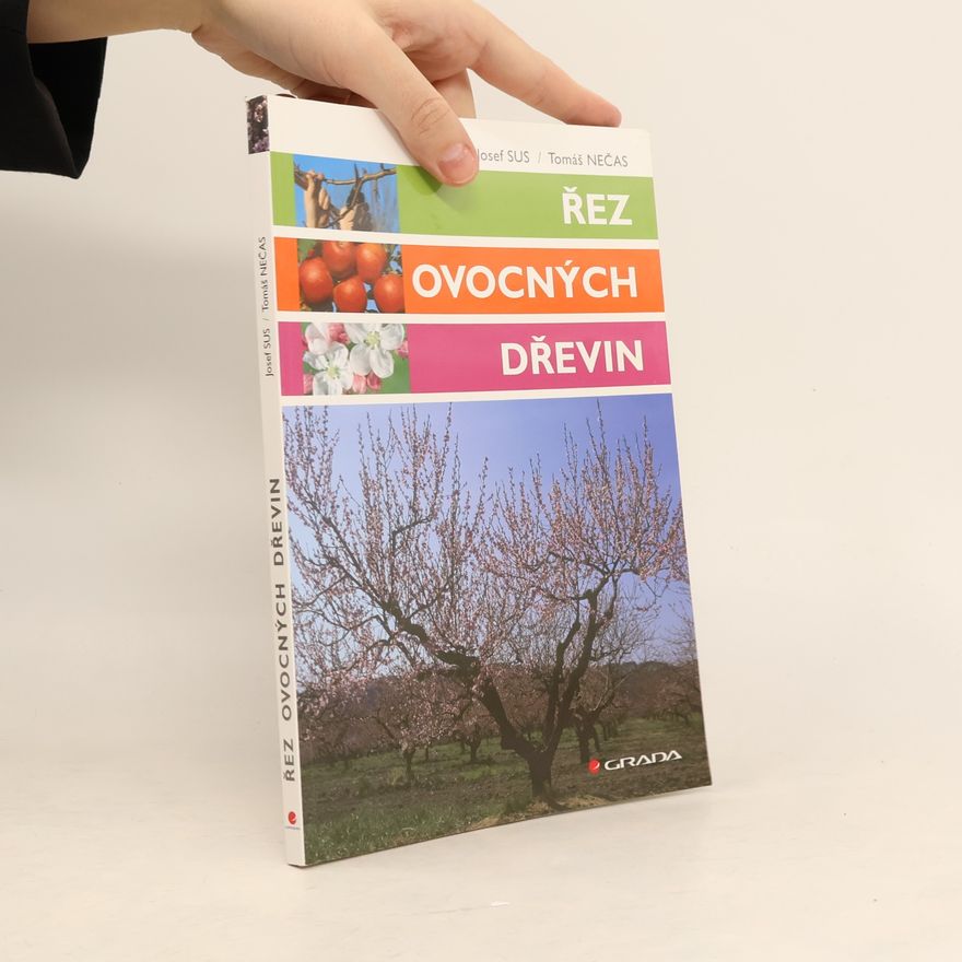 Josef Sus Řez ovocných dřevin