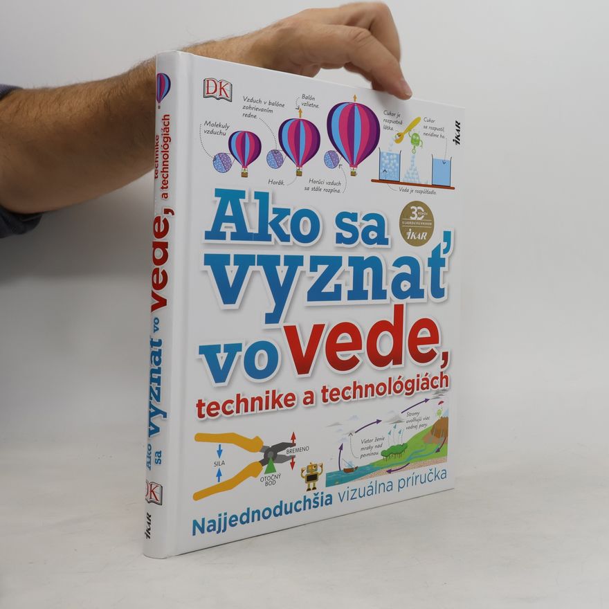 Autorenkollektiv Ako sa vyznat vo vede, technike a technológiách