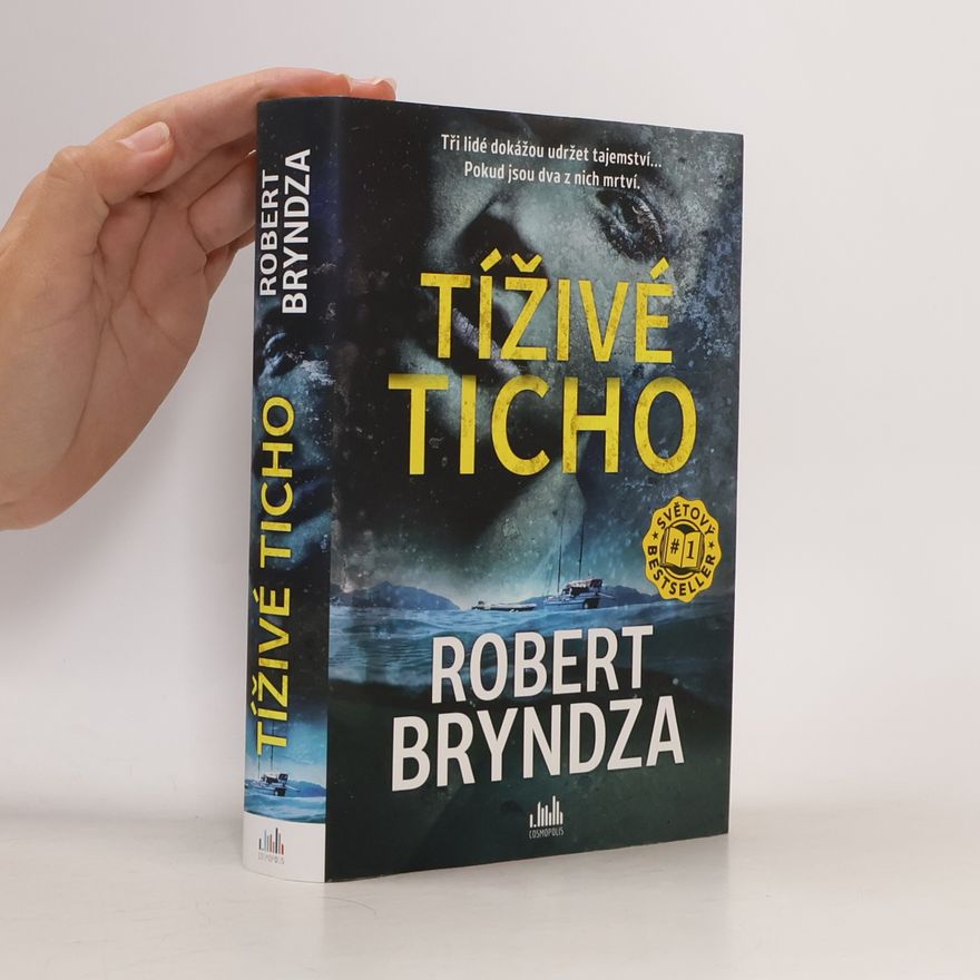Robert Bryndza Tíživé ticho
