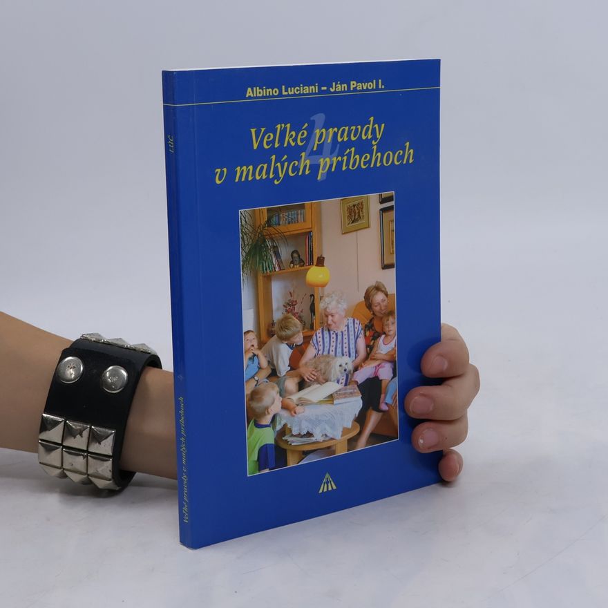 Albino Luciani Veľké pravdy v malých príbehoch 4