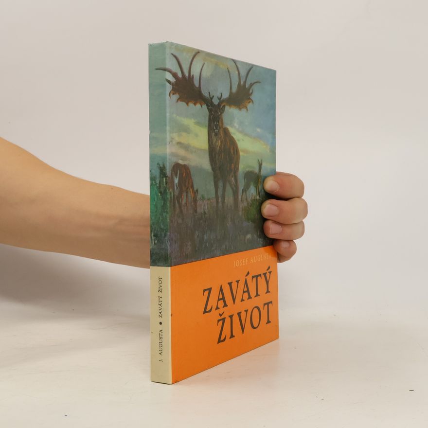 Josef Augusta Zavátý život
