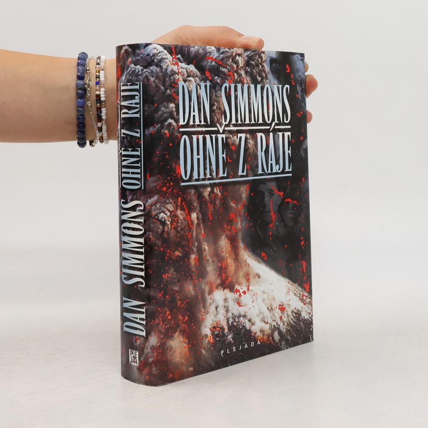 Dan Simmons Ohně z ráje