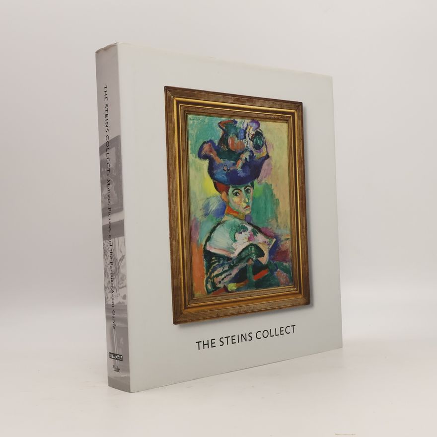 Rebecca A. Rabinow The Steins Collect