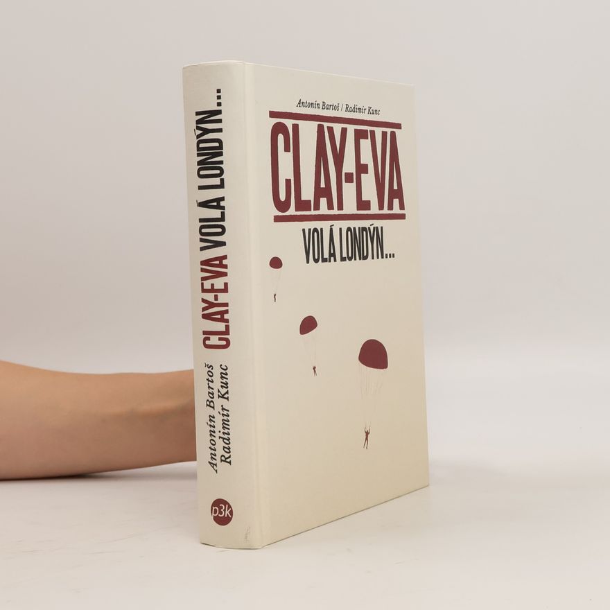 Radimír Kunc Clay-Eva volá Londýn...
