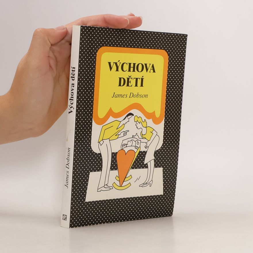 James Dobson Výchova dětí