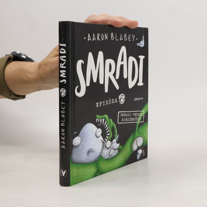 Aaron Blabey Smradi. Epizóda 6