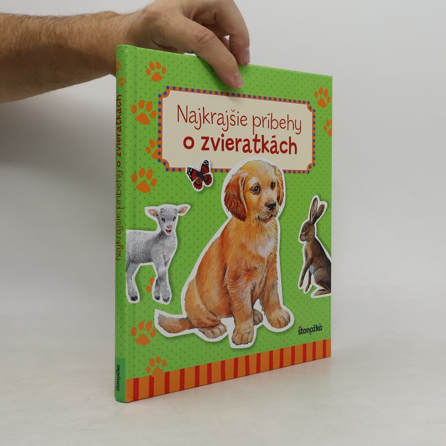 Erika Scheuering Najkrajšie príbehy o zvieratkách