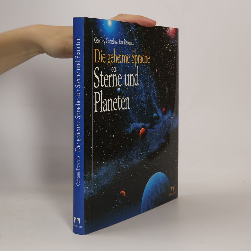 Paul Devereux Die geheime Sprache der Sterne und Planeten