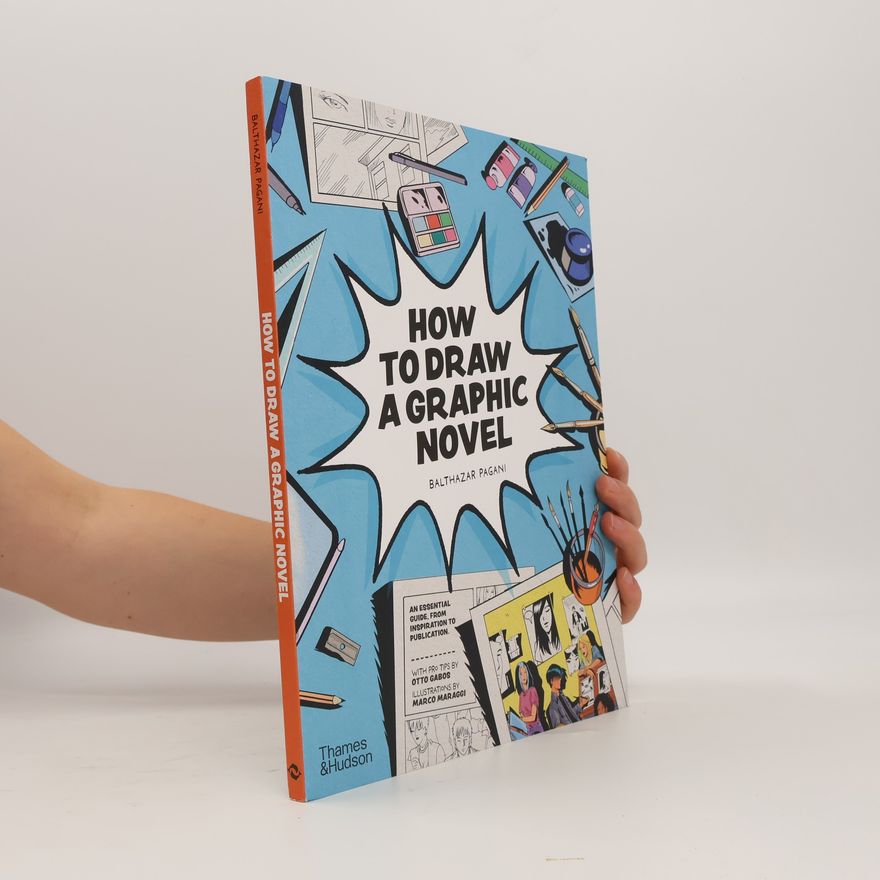 Balthazar Pagani How to Draw a Graphic Novel