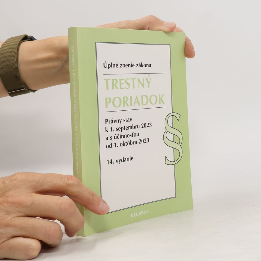 Autorenkollektiv Trestný poriadok. Úplné znenie zákona.