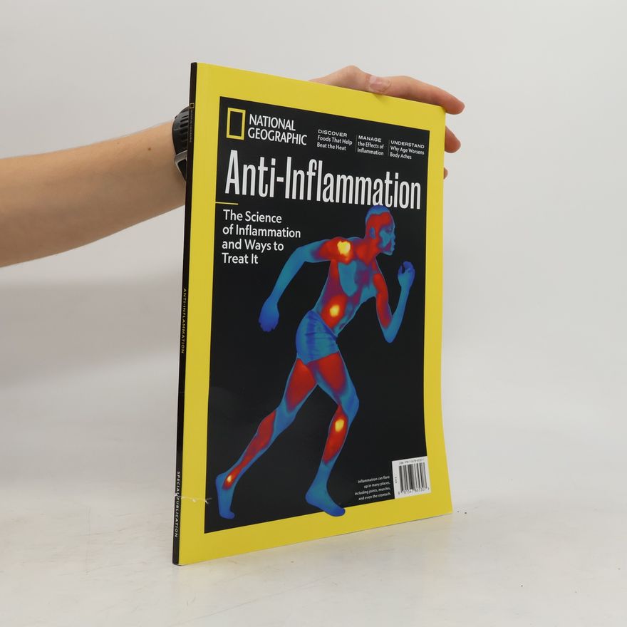The Editors of National Geographic National Geographic Anti-Inflammation