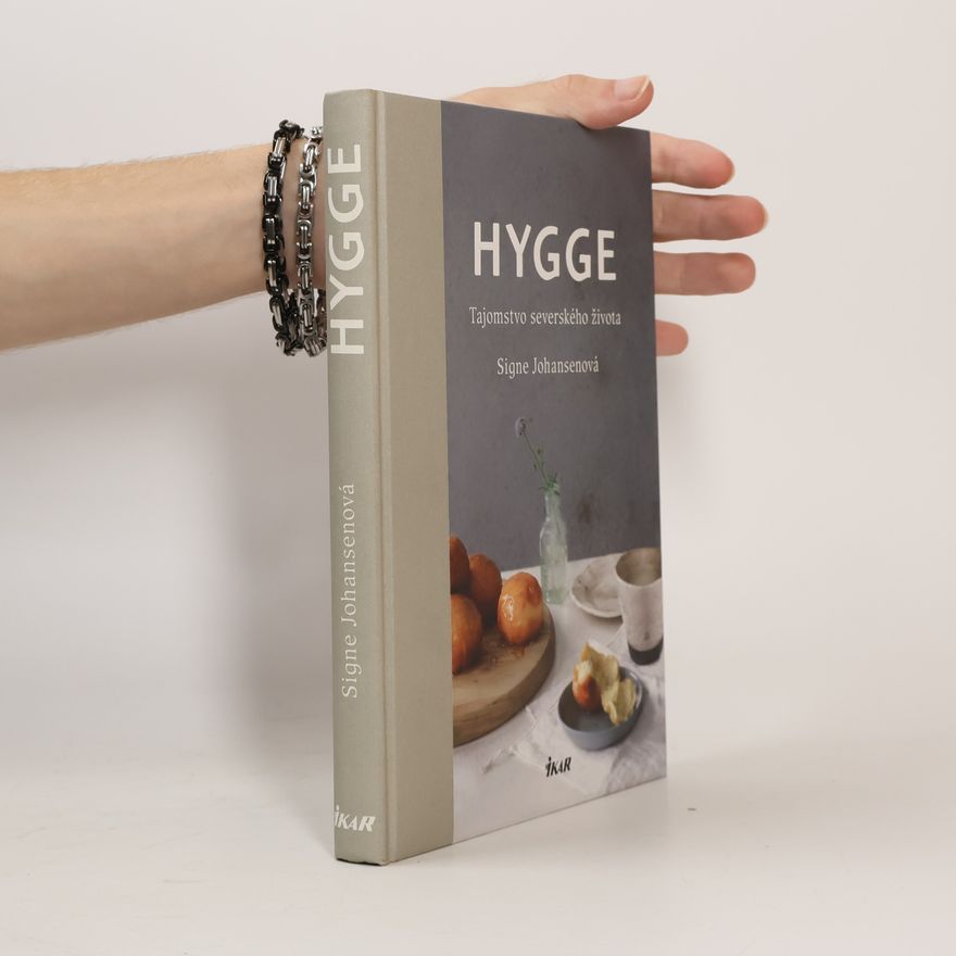 Signe Johansen Hygge - Tajomstvo severského života