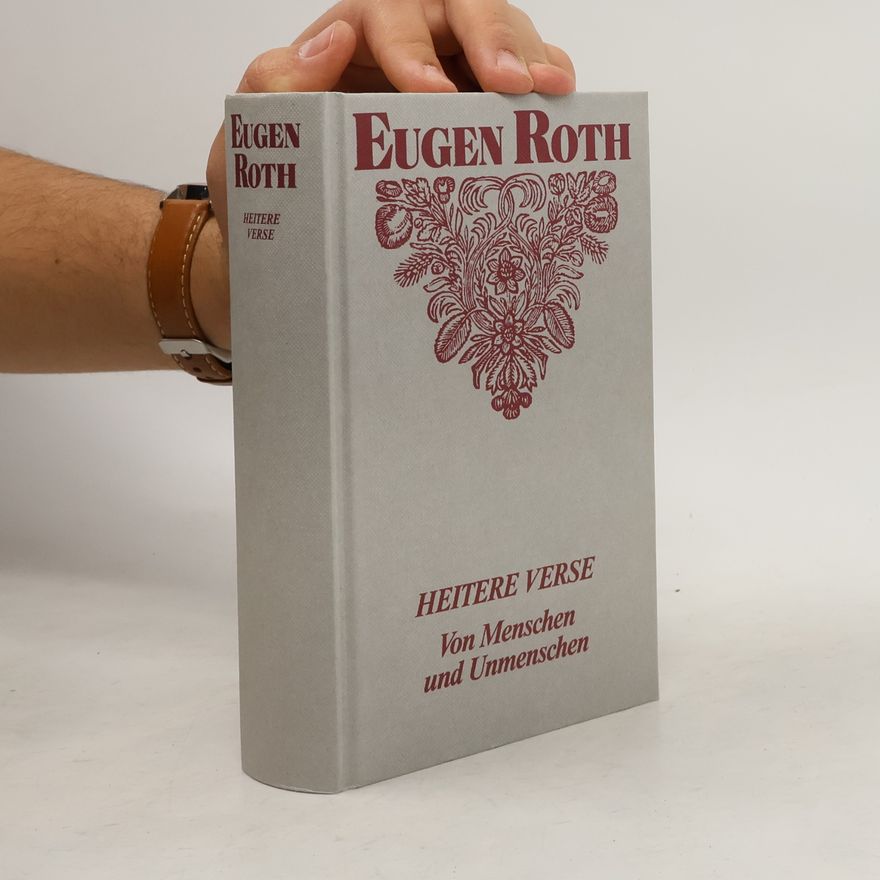 Eugen Roth Heitere Verse. Von Menschen und Unmenschen