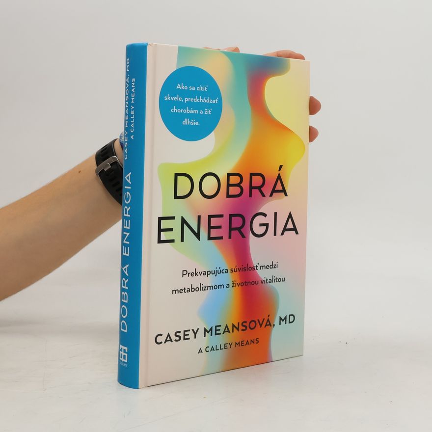 Dr. Casey Means Dobrá energia