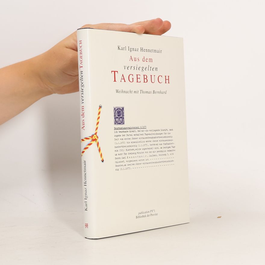 Karl Ignaz Hennetmair Aus dem versiegelten Tagebuch