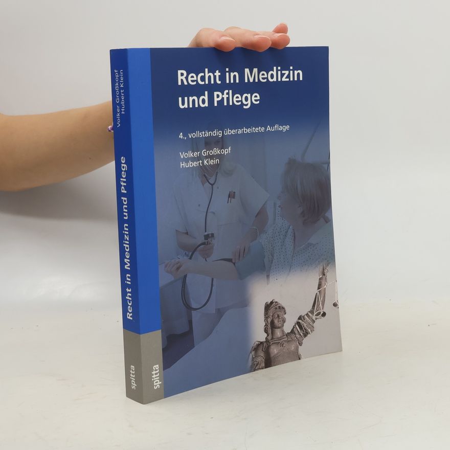 Volker Großkopf Recht in Medizin und Pflege