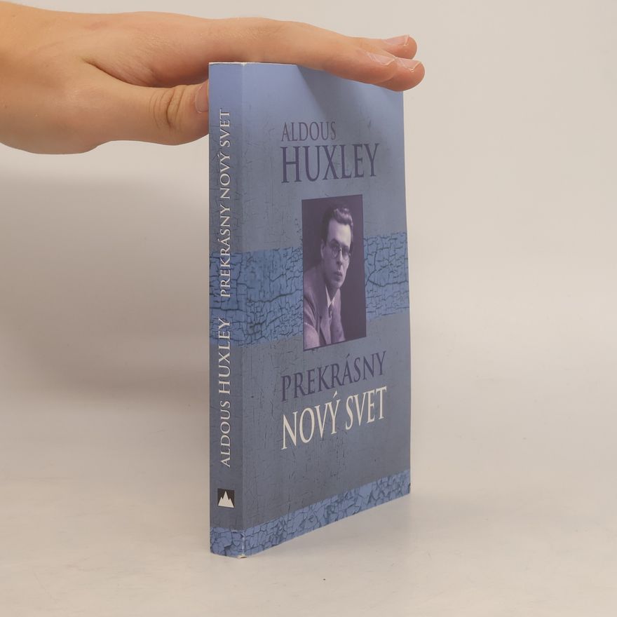 Aldous Huxley Prekrásny nový svet