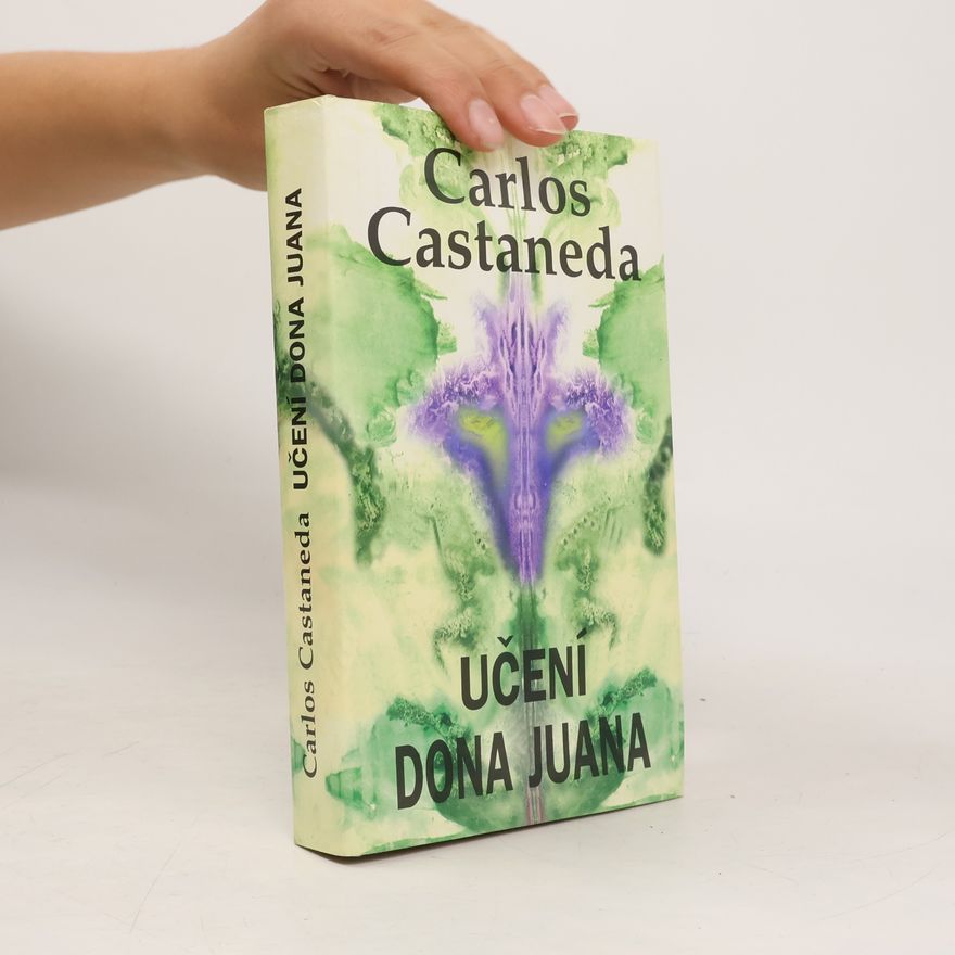 Carlos Castaneda Učení Dona Juana