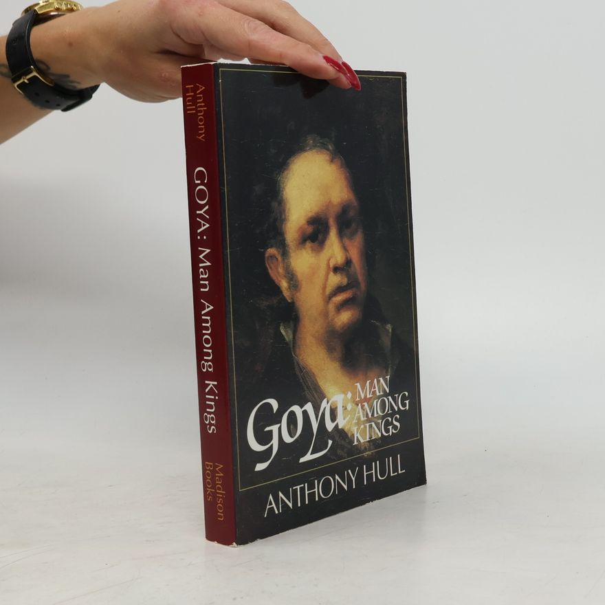 Anthony Hull Goya
