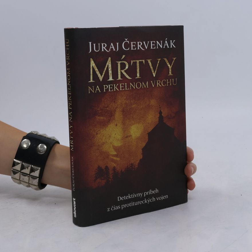 Juraj Červenák Mŕtvy na Pekelnom vrchu