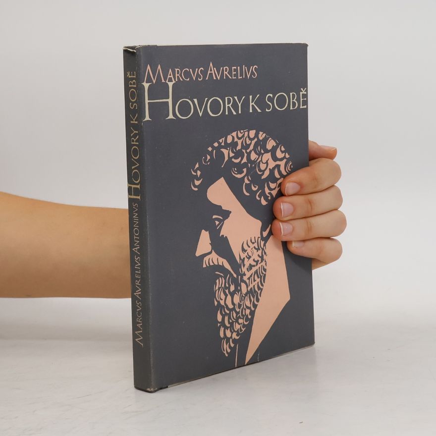 Mark Aurel Hovory k sobě. Deník římského císaře