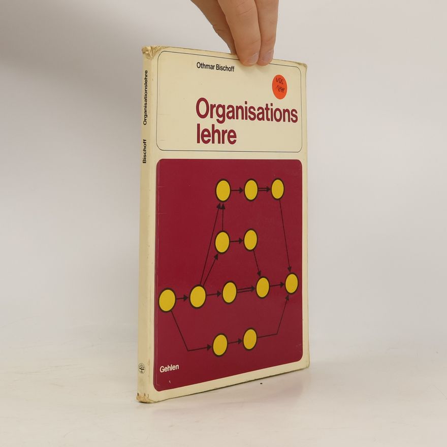 Othmar Bischoff Organisations lehre