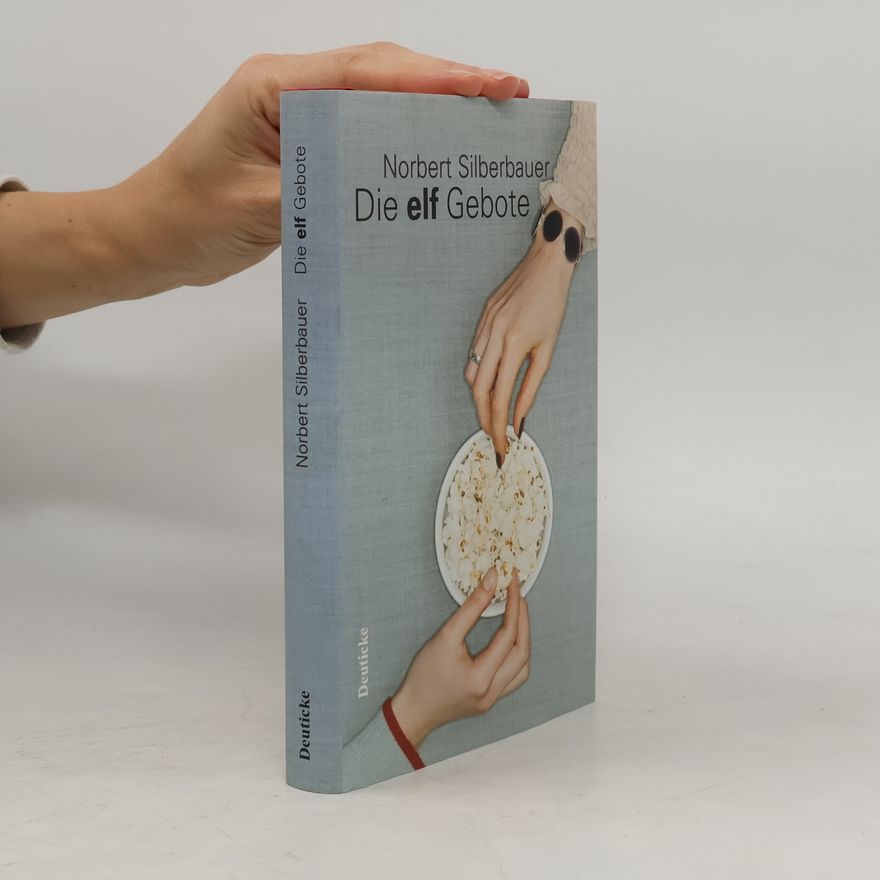 Norbert Silberbauer Die elf Gebote