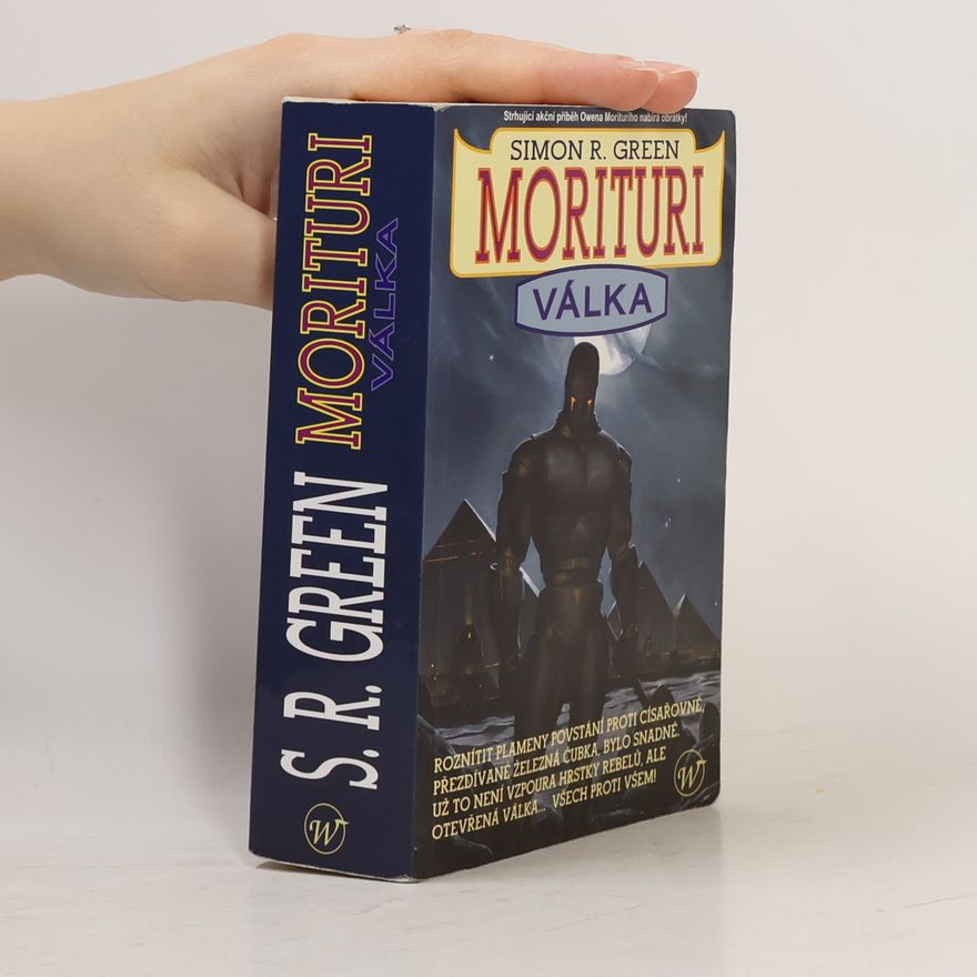 Simon Richard Green Morituri. Válka
