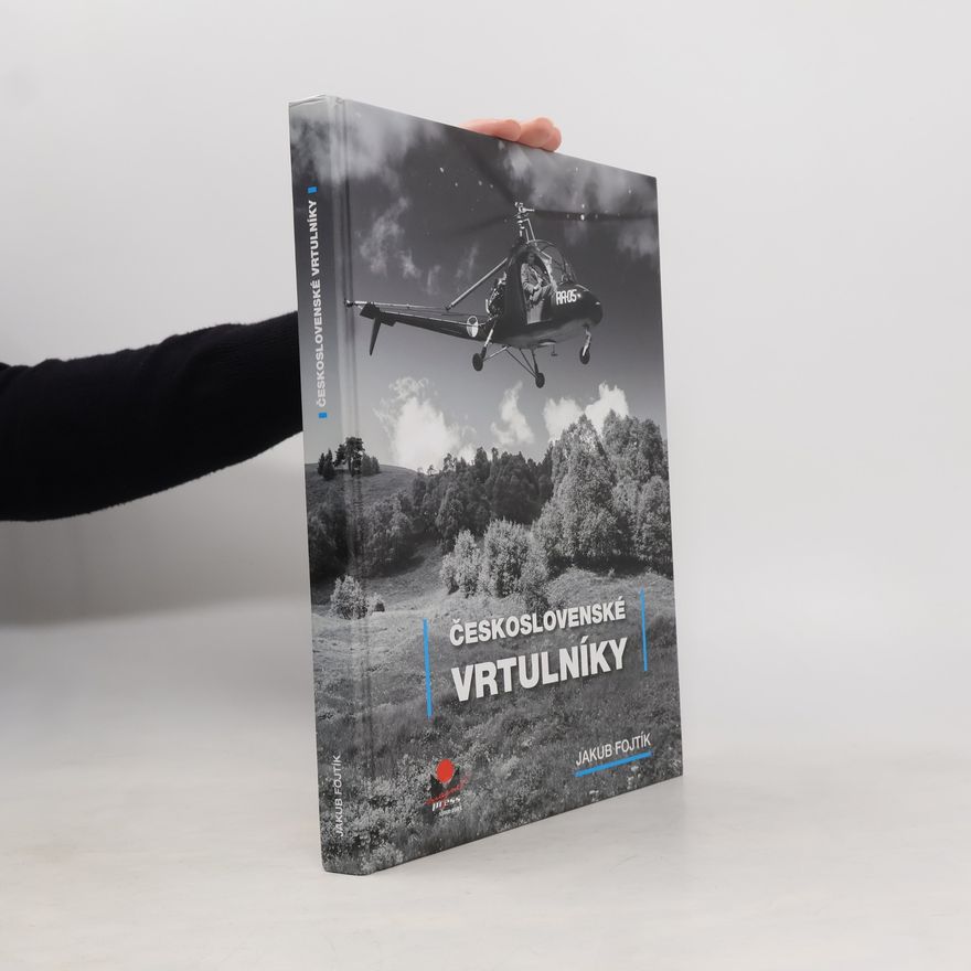 Jakub Fojtík Československé vrtulníky