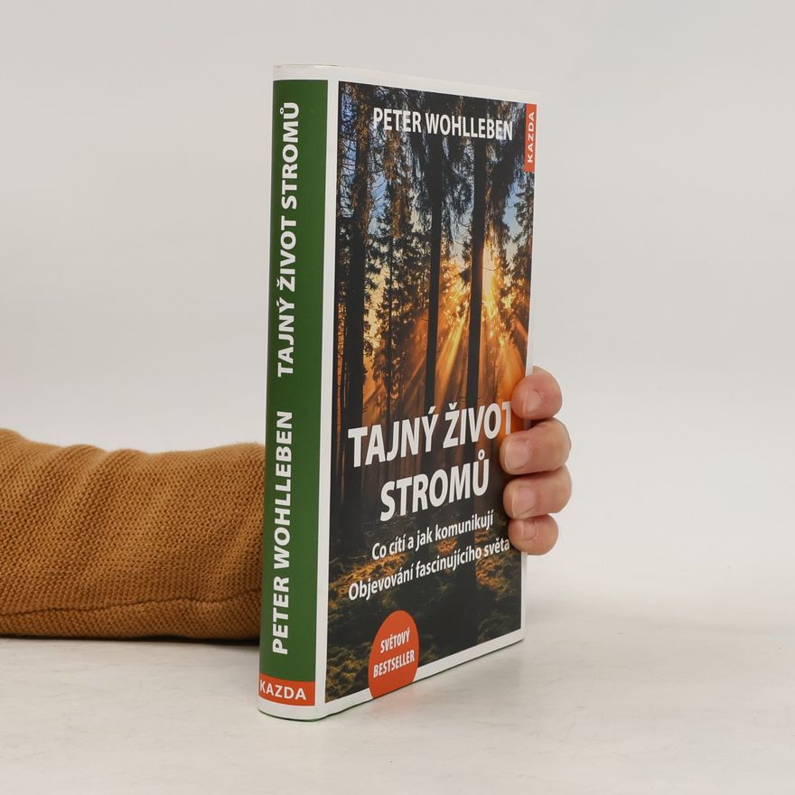 Peter Wohlleben Tajný život stromů