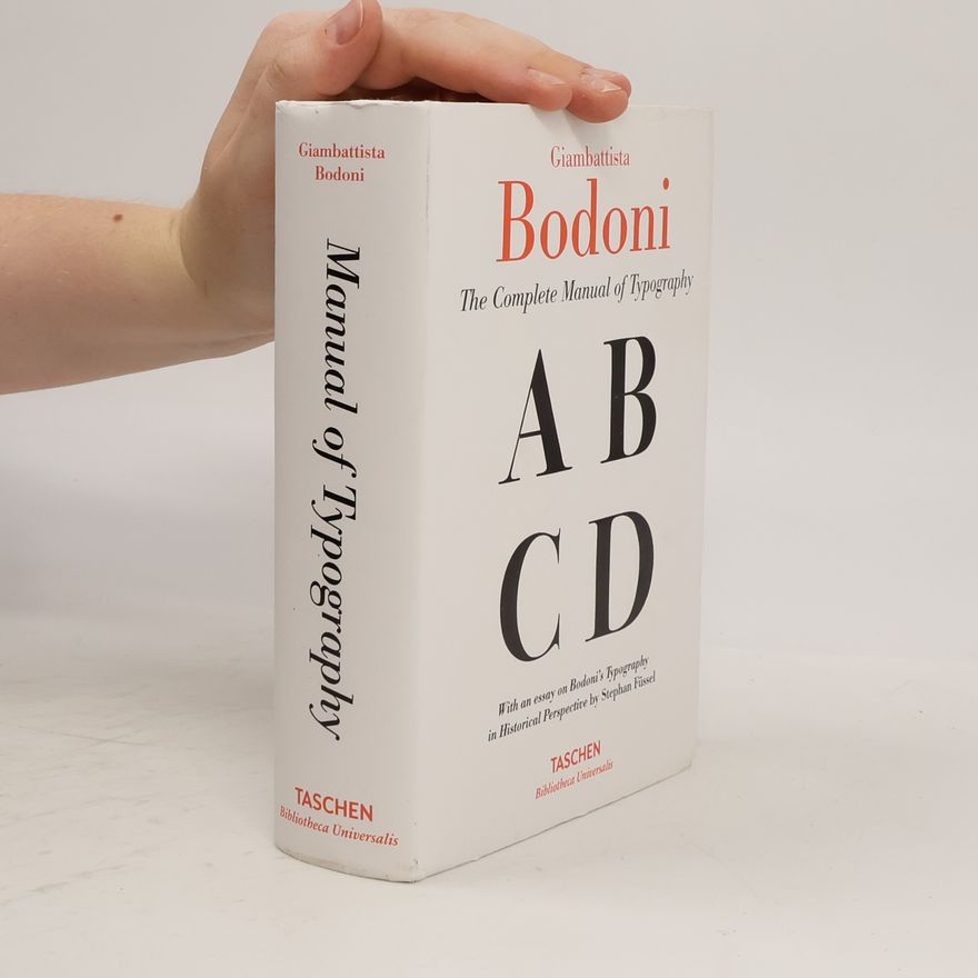 Giambattista Bodoni The Complete Manual of Typography