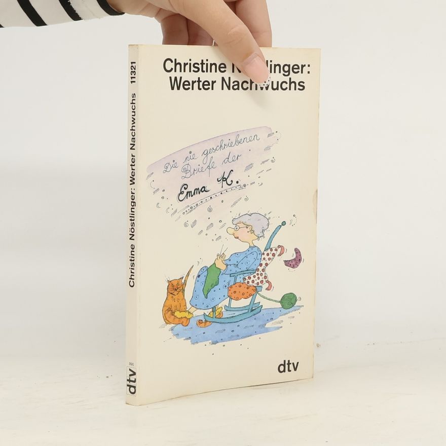 Christine Nöstlinger Werter Nachwuchs