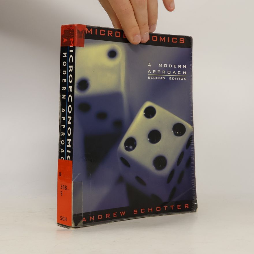 Andrew R. Schotter Microeconomics A Modern Approach - Second Edition