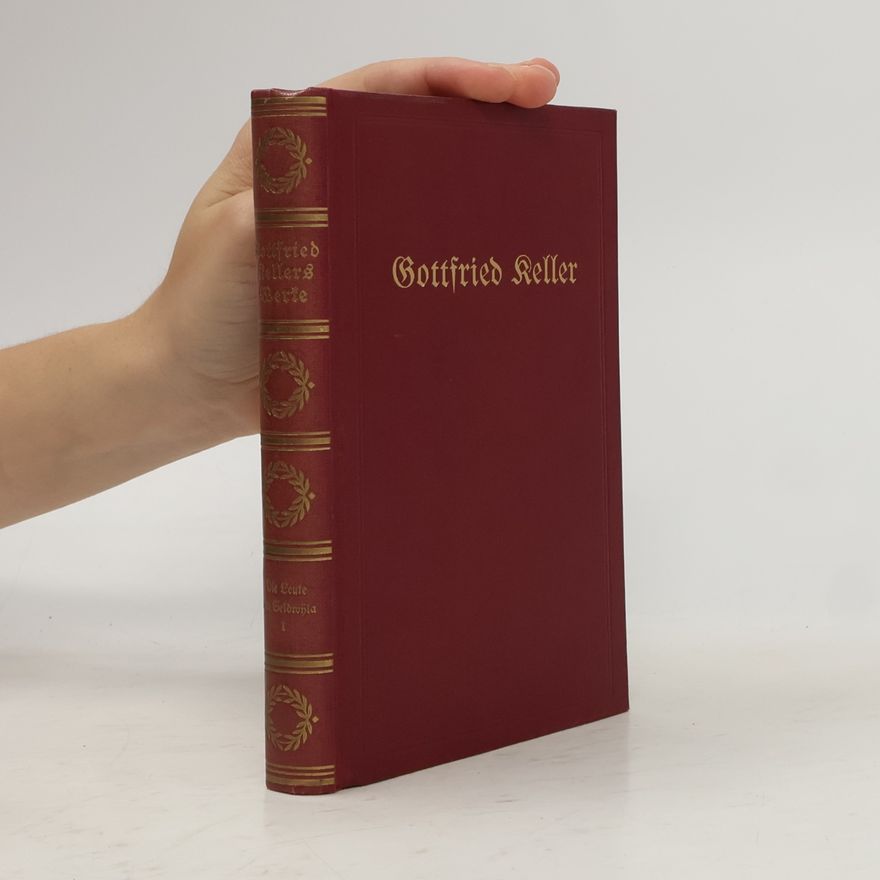 Gottfried Keller Gottfried Kellers Werke