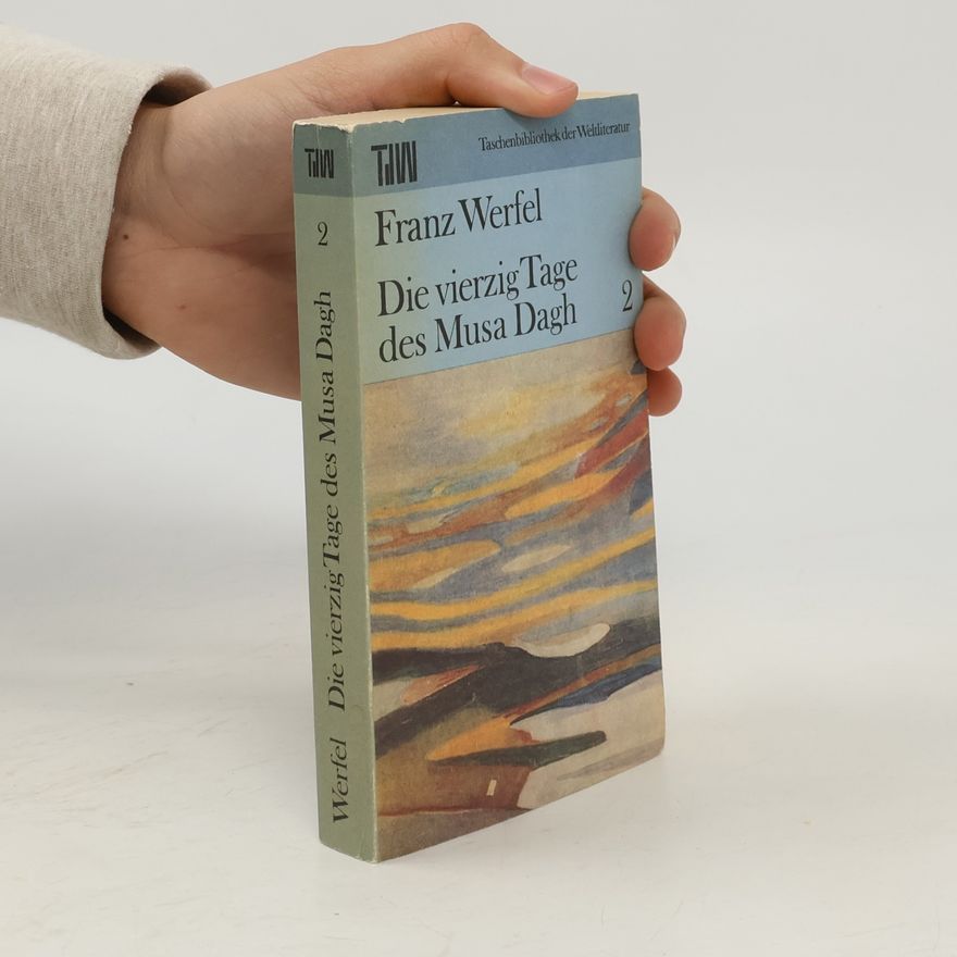 Franz Werfel Die vierzig Tage des Musa Dagh 2