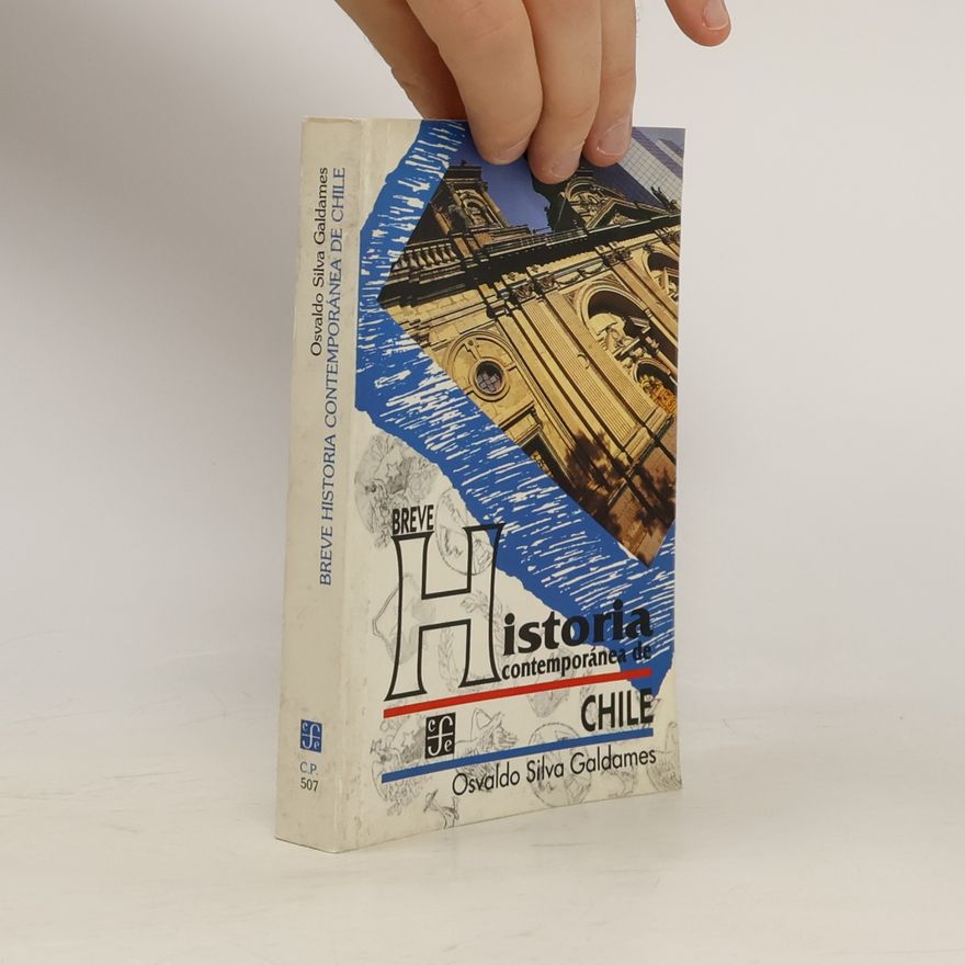 Osvaldo Silva Galdames Breve historia contemporánea de Chile