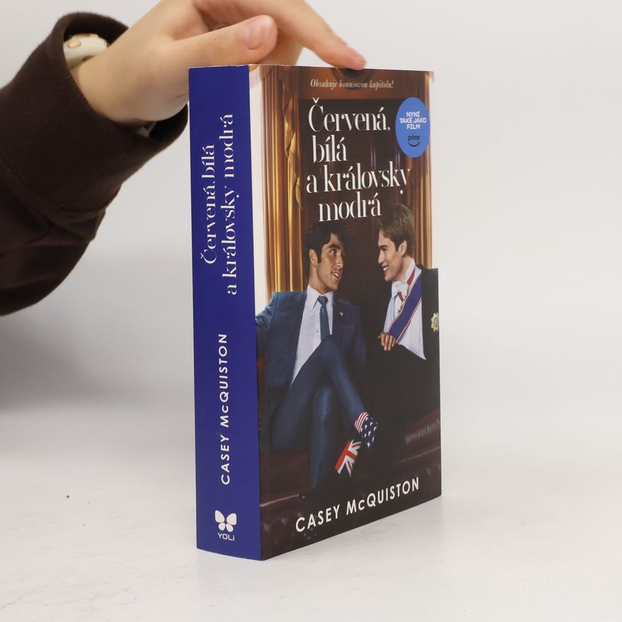 Casey McQuiston Červená, bílá a královsky modrá
