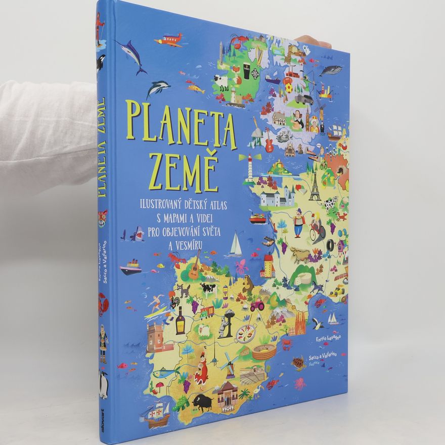 Enrico Lavagno Planeta Země. Ilustrovaný dětský atlas s mapami a videi pro objevování světa a vesmíru