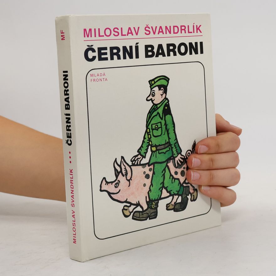 Miloslav Švandrlík Černí baroni