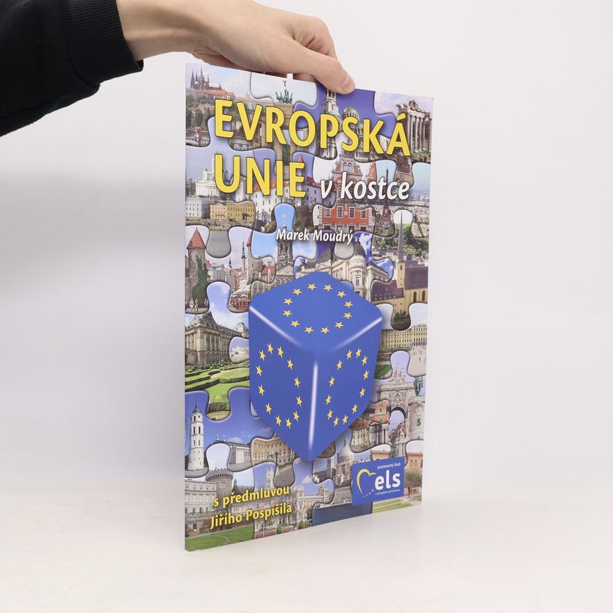 Marek Moudrý Evropská unie v kostce
