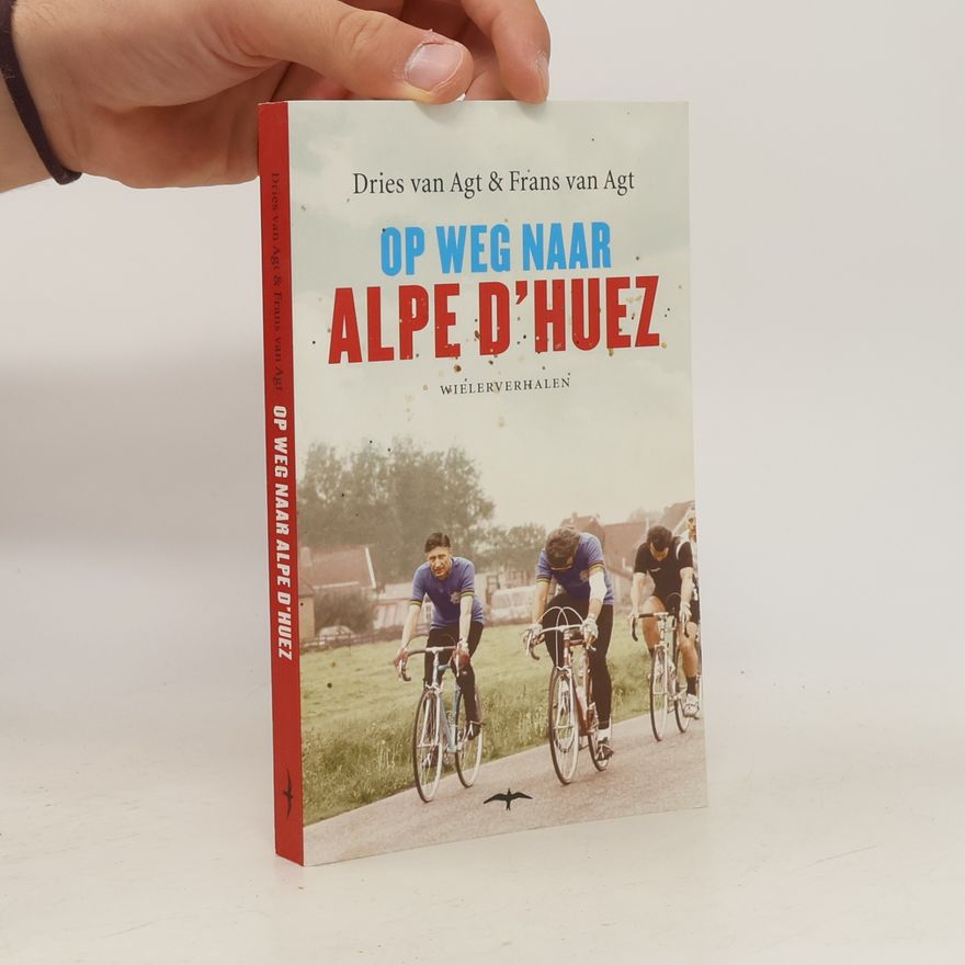 Dries van Agt Op weg naar Alpe d'Huez