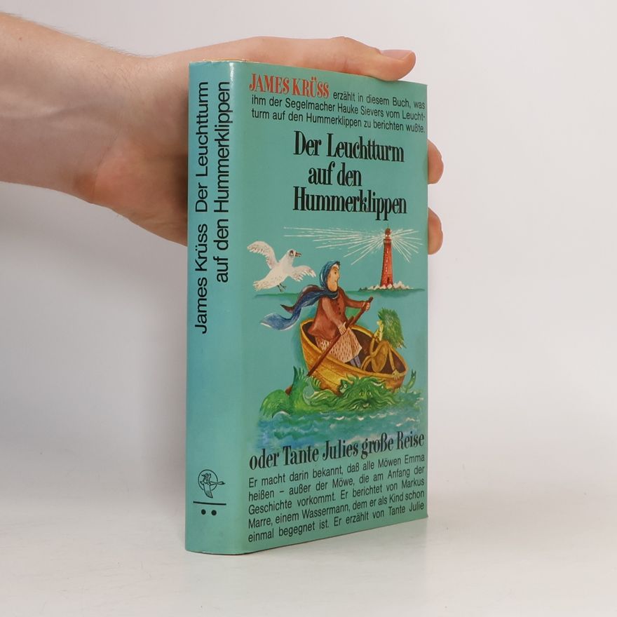 James Krüss Der Leuchtturm auf den Hummerklippen oder Tante Julies große Reise