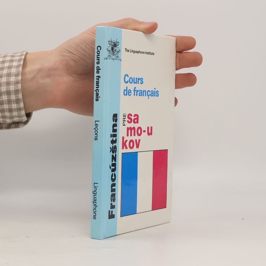 Ivan Kmotrík Cours de français : Francúzština pre samoukov