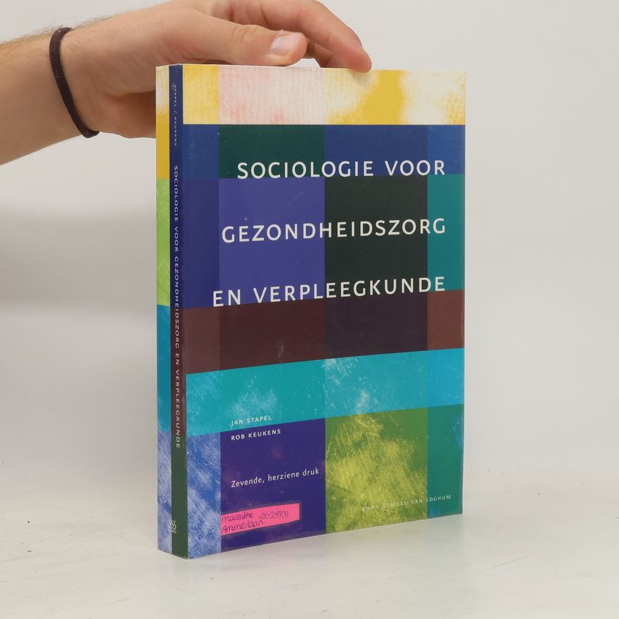 Jan Stapel Sociologie voor Gezondheidszorg en Verpleegkunde