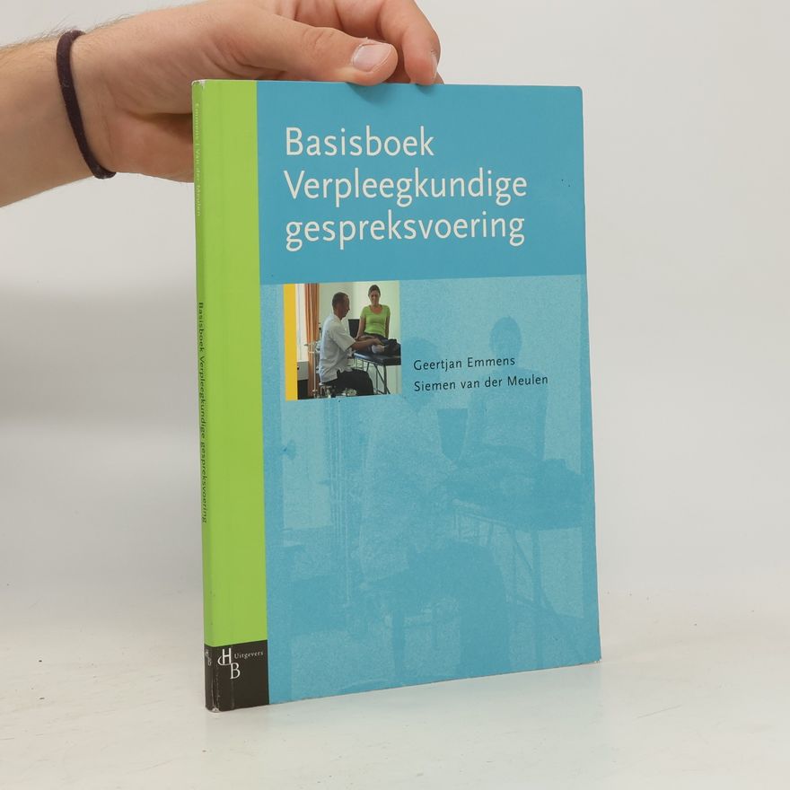 Siemen van der Meulen Basisboek verpleegkundige gespreksvoering
