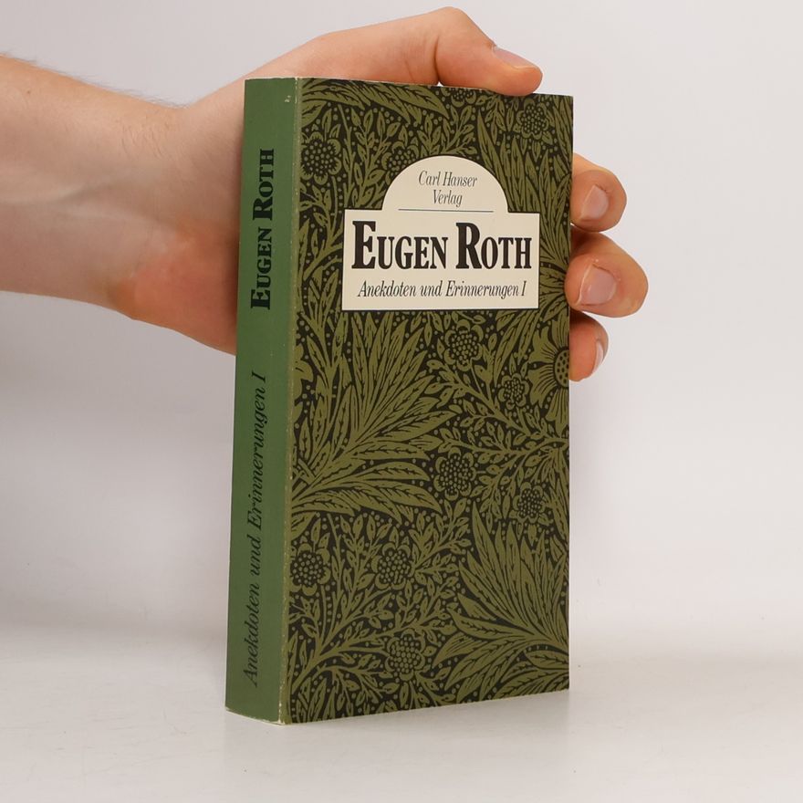 Eugen Roth Anekdoten und Erinnerungen I