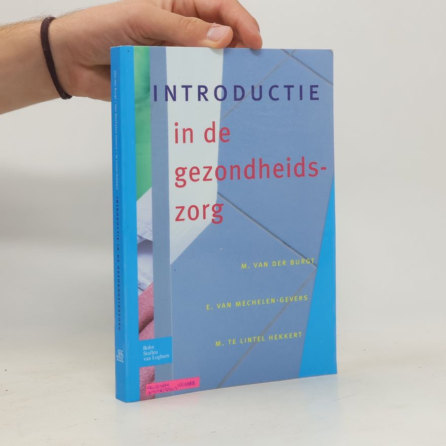 E. J. van Mechelen-Gevers Introductie in de gezondheidszorg